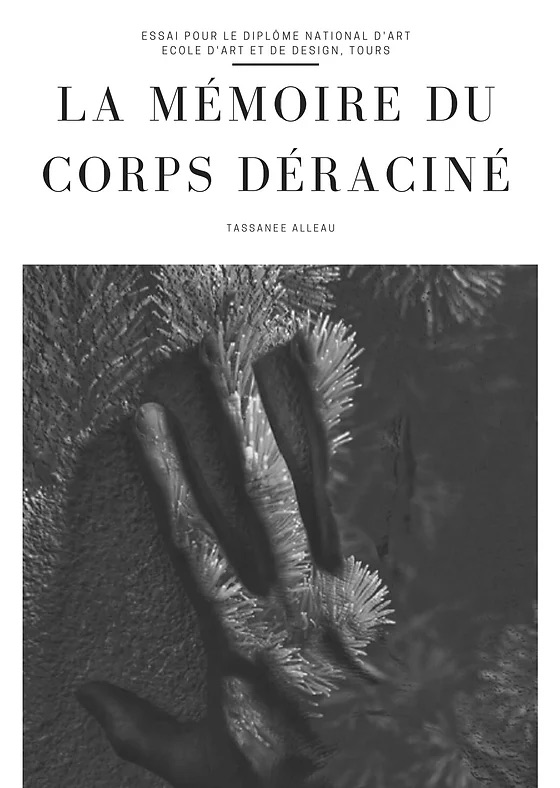 La mémoire du corps déraciné – Mémoire de fin d’études